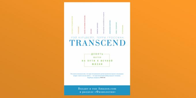 Transcend, Raymond Kurzweil og Terry Grossman