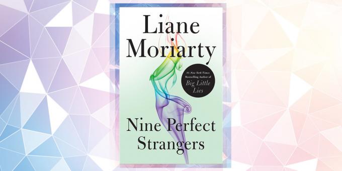Den mest ventede bog i 2019: "Ni meget fremmede," Liane Moriarty