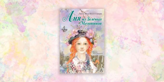 bøger for børn: "Anne fra Grønnebakken," Lucy Maud Montgomery