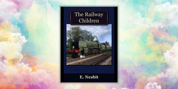 Bøger på engelsk. Railway Children, Edith Nesbit