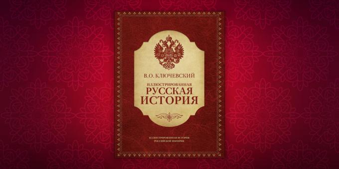 Bøger om historien om "The Illustrated russisk historie", Vasily Klyuchevskii