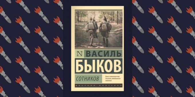Bedste bøger om Den Store Fædrelandskrig, "Sotnikov," Vasil Bykov