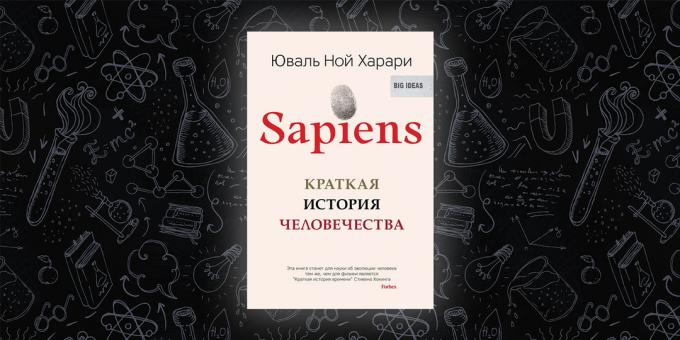 «Sapiens. En kort historie om menneskeheden, "Yuval Noah Harari