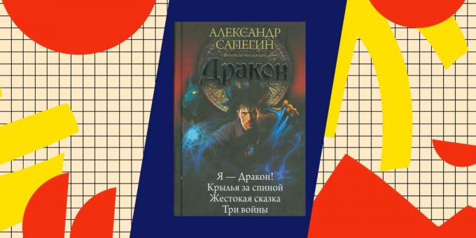 Bedste Bøger om popadantsev: "Jeg - dragen", Aleksandr Sapegin