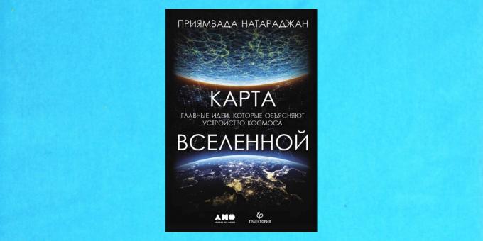 Nye bøger: "Kort over universet. De vigtigste ideer, der forklarer rummet enhed", Priyamvada Natarajan